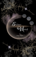 Silbermond: Band I (German Edition) 3384169956 Book Cover