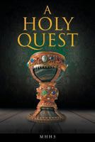 A Holy Quest 1641400447 Book Cover