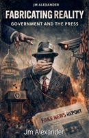 Fabricating Reality B0FCVPK7SH Book Cover