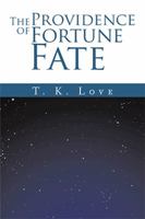 The Providence of Fortune: Fate 1543455905 Book Cover