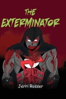 The Exterminator 1088043305 Book Cover