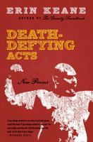 Death-Defying Acts 1602260052 Book Cover