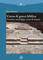 Corso Di Greco Biblico: Fonetica, Morfologia E Note Di Sintassi B0BC2F5CT2 Book Cover