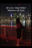Of Love And Other Matters Of Fate 1723307920 Book Cover