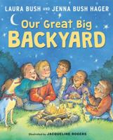 Our Great Big Backyard 0062468359 Book Cover