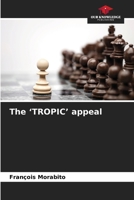 The 'TROPIC' appeal 6630279379 Book Cover