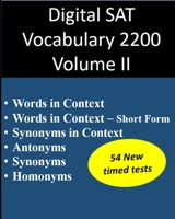 Digital SAT Vocabulary 2200 Volume II B0F38LC3F8 Book Cover