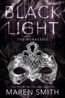 Black Light The Menagerie 1947559796 Book Cover