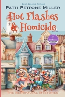HOT FLASHES & HOMICIDE: A Golden Girls Cozy Mystery B0F6LLG3RH Book Cover