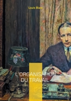 ORGANISATION DU TRAVAIL: ASSOCIATION OUVRIERE REFORME S 2322635677 Book Cover