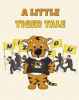 A Little Tiger Tale 1631773380 Book Cover