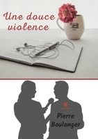 Une douce violence B0B3CNRLS6 Book Cover