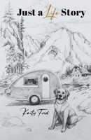 Just a Life Story 166293873X Book Cover