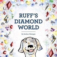 Ruff's Diamond World 1737262207 Book Cover