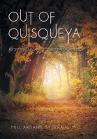Out of Quisqueya: From Trials in Haiti to Triumphs in America 1665746548 Book Cover