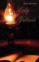 Lady Gallant 1601546793 Book Cover
