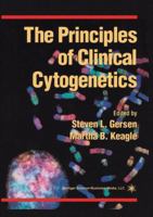 The Principles of Clinical Cytogenetics 1617370703 Book Cover