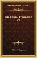 The Liberal Freemason V7 1162789573 Book Cover