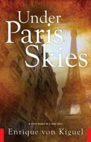 Under Paris Skies 1601641710 Book Cover