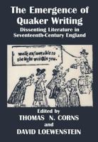 The Emergence of Quaker Writing: Dissenting Literature in 17th Century England 0714642460 Book Cover