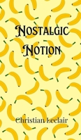 Nostalgic Notion 9916907013 Book Cover