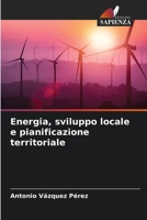 Energia, sviluppo locale e pianificazione territoriale (Italian Edition) 620797509X Book Cover