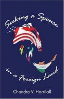 Seeking a Spouse in a Foreign Land 1413785158 Book Cover