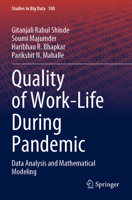 Quality of Work-Life During Pandemic: Data Analysis and Mathematical Modeling 9811675228 Book Cover