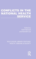 Conflicts in the National Health Service 1032252294 Book Cover