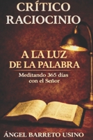 Crítico Raciocinio: A la luz de la palabra (Spanish Edition) B0GXH19RY7 Book Cover