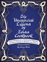 The Unofficial Legend of Zelda Cookbook 173447310X Book Cover