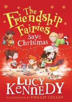 The Friendship Fairies Save Christmas 0717198553 Book Cover