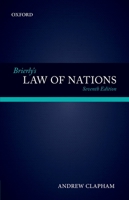 Brierly's Law of Nations: An Introduction to the Role of International Law in International Relations 0199657947 Book Cover