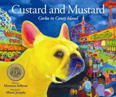 Custard and Mustard: Carlos in Coney Island 0982038119 Book Cover
