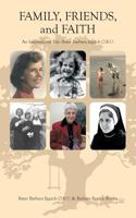 Family, Friends, and Faith 0997656646 Book Cover