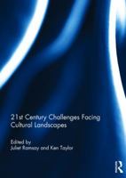 21st Century Challenges facing Cultural Landscapes 0367220520 Book Cover