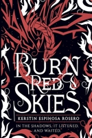 Burn Red Skies 0578695839 Book Cover