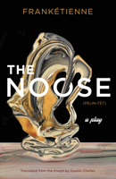 The Noose: A Play (Global Black Writers in Translation) 0826500048 Book Cover