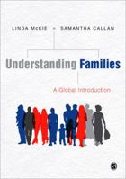 Understanding Families: A Global Introduction 1847879322 Book Cover