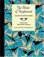 The Birds of Tanglewood (Sam Rayburn Series on Rural Life) 1585445061 Book Cover