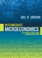 Intermediate Microeconomics with Calculus: A Modern Approach, International Student Edition 0393123987 Book Cover