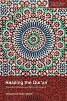 Reading the Qur'an: Structure, Coherence and Rhetorical Features 0755657446 Book Cover