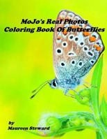 MoJo's Real Photos Coloring Book Of Butterflies 154052468X Book Cover