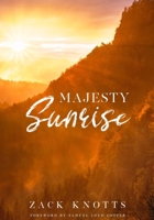 Majesty Sunrise 1070664200 Book Cover