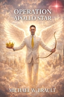 Operation Apollo Star B08LJXRFK2 Book Cover
