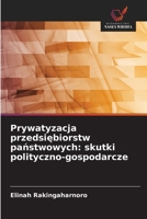 Prywatyzacja przedsiebiorstw panstwowych: skutki polityczno-gospodarcze (Polish Edition) 6630188578 Book Cover
