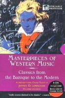 Masterpieces of Western Music (Classics from the Baroque to the Modern (Portable Professor) B000NUYFYE Book Cover