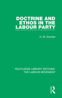 Doctrine and Ethos in the Labour Party 113833670X Book Cover