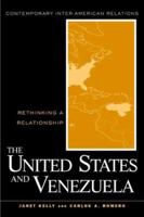 United States and Venezuela: Rethinking a Relationship (Contemporary Inter-Americanrelations, 3) 0415931851 Book Cover