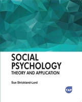 Social Psychology: Theory and Application 1779569025 Book Cover